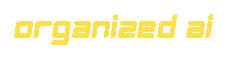 Organized AI